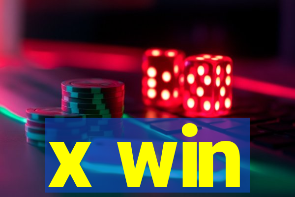 x win